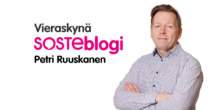 Petri Ruuskanen on kirjoittanut Vieraskynä-SOSTEblogin.