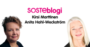 SOSTEblogin kirjoittajakuvassa SOSTEn erityisasiantuntijat Kirsi Marttinen ja Anita Hahl-Weckström.